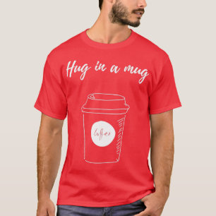 Camiseta Abraço Num Café De Mug 2