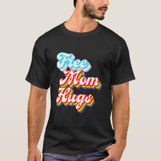 Camiseta Abraços de Mãe Gratuitos - Orgulho Arco-Íris Trans