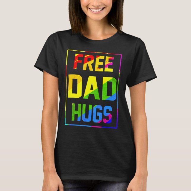 Camiseta Abraços de Pai Livre Arco-Íris Lgbt Sinalizador Or (Frente)