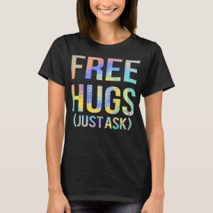 Camiseta Abraços Grátis Apenas Pergunte À Família Engraçada