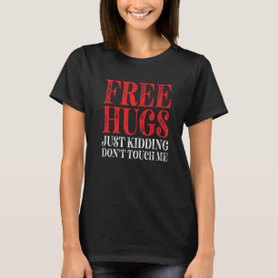 Camiseta Abraços Grátis só brincando Não me toque no Premiu