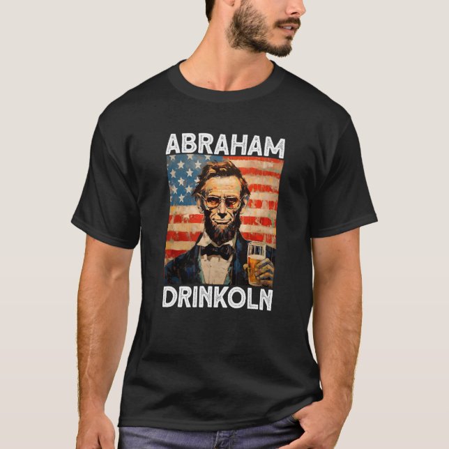 Camiseta abraham drinkoln 4th of July abraham abe lincoln U (Frente)