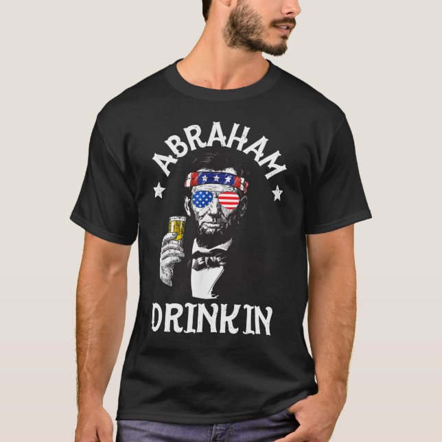 Camiseta Abraham Lincoln Drinkin 4th of July (Frente)