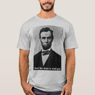 Camiseta abraham_lincoln, eu apostei que era uma cara legal