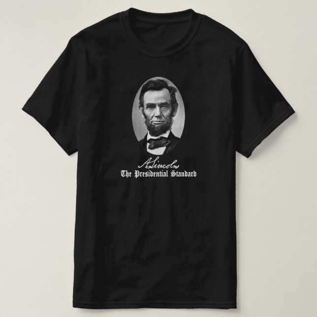 Camiseta Abraham Lincoln, O Padrão Presidencial. (Frente do Design)
