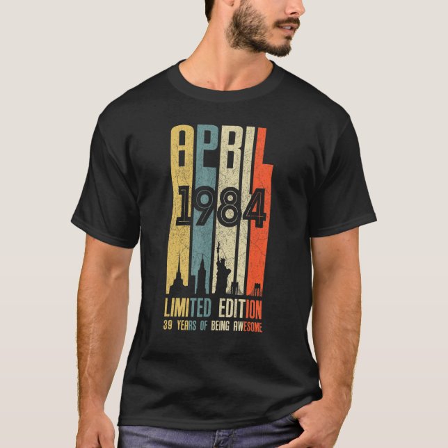 Camiseta Abril 1984 39 Aniversário 39 Anos 1984 Aniversário (Frente)