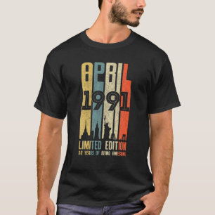 Camiseta Abril 1991 30 Aniversário 30 Anos 1991 Aniversário