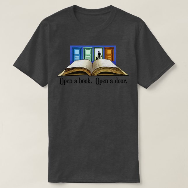 Camiseta Abrir um livro Abrir uma porta (Frente do Design)