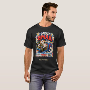 Camiseta Abriu Um Email Personalizado Divertido