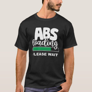 Camiseta Abs Carregando Por Favor Esperar Trabalhando Pesos