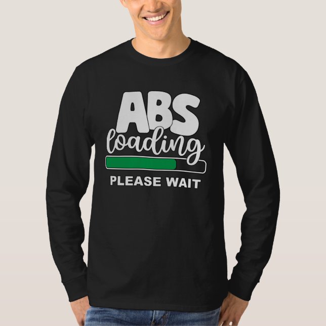 Camiseta Abs Loading Please Wait  Work Out Weights Gym Sit  (Frente)
