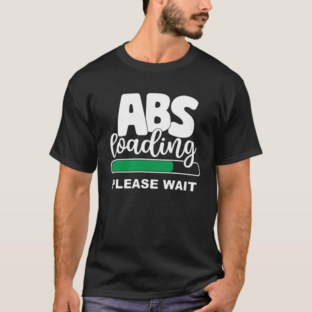 Camiseta Abs Loading Please Wait  Work Out Weights Gym Sit  (Frente)