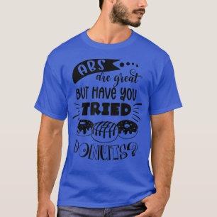 Camiseta Abs São Excelentes, Mas Já Tentou Rosquinha Gym Fi