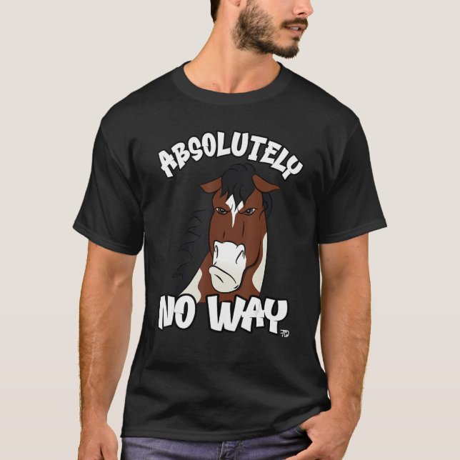 Camiseta Absolutamente nenhuma forma de esfregar a cabeça b (Frente)