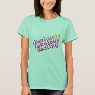 Camiseta Absolutely Fabulous Darling