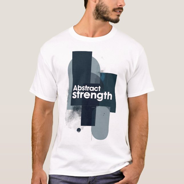 Camiseta Abstract Strength Motivational Modern Art (Frente)