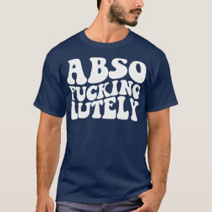 Camiseta Absurdamente