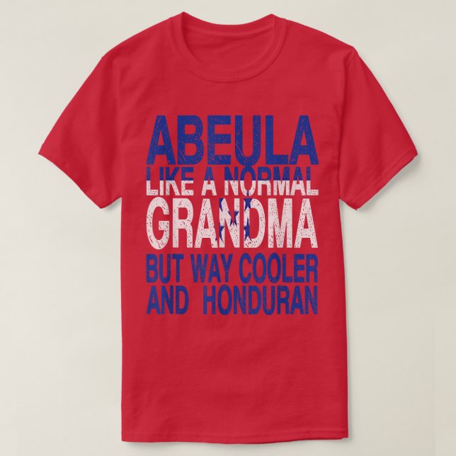 Camiseta Abuela Honduran Avó - Dia de as mães hondurenha T- (Frente do Design)
