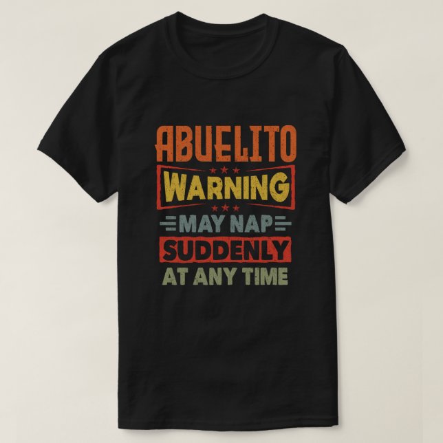 Camiseta Abuelito aviso pode dormir repentinamente a qualqu (Frente do Design)