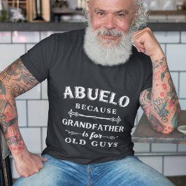 Camiseta Abuelo | Avô é para Dia de os pais Cara antiga