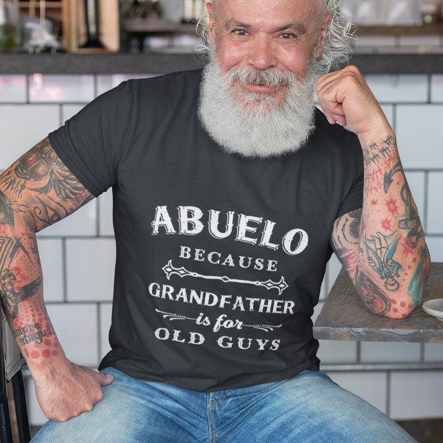 Camiseta Abuelo | Avô é para Dia de os pais Cara antiga (Criador carregado)