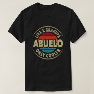 Camiseta Abuelo, como um vovô, só um presente de Dia de os