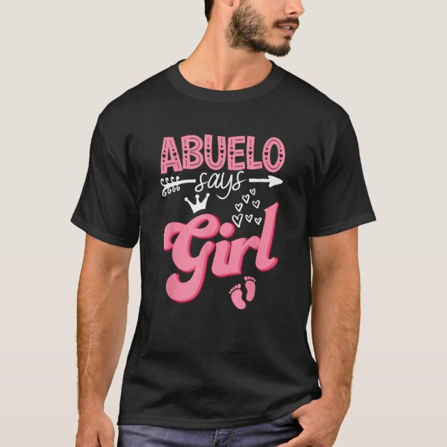 Camiseta Abuelo Says Girl Keeper Of The Gender Reveal Party (Frente)