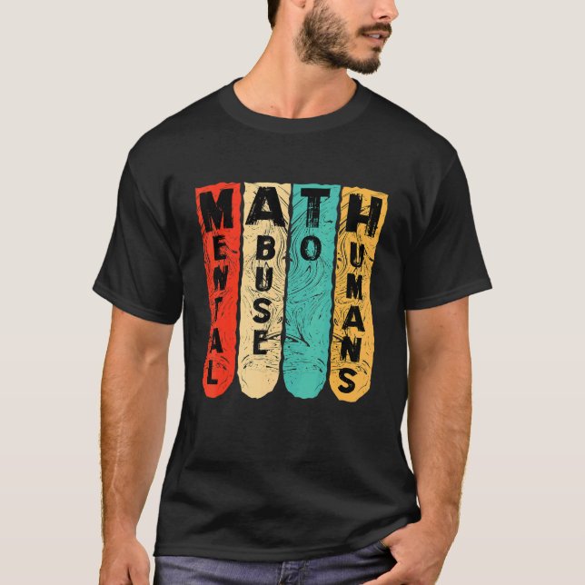 Camiseta abuso mental do estudante anti-matemática (Frente)