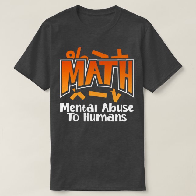Camiseta Abuso Mental Matemático À Física De Química Humana (Frente do Design)