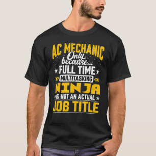Camiseta Ac Mechanical Job Title Air Conditioning Technicia