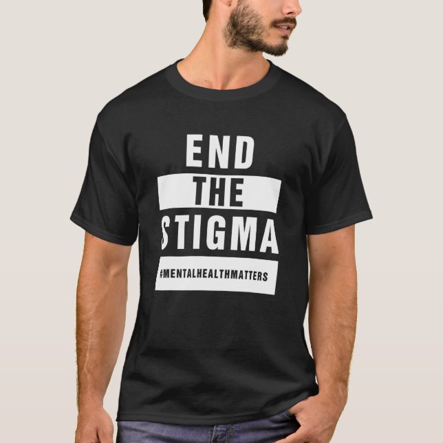 Camiseta Acabar Com A Consciência Da Saúde Mental Do Estigm (Frente)