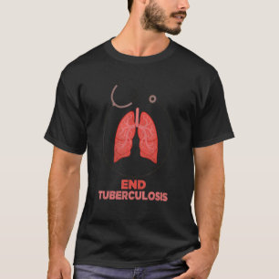 Camiseta Acabar com a tuberculose Tuberculose Sensibilizaçã