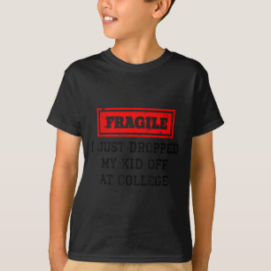 Camiseta Acabei De Deixar O Meu Filho Na Faculdade Engraçad