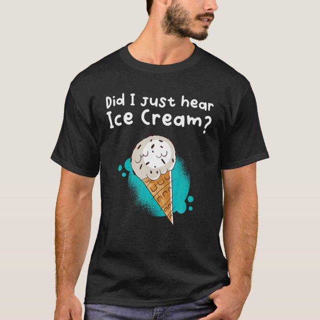 Camiseta Acabei De Ouvir Sorvete? (Frente)