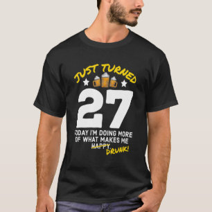 Camiseta Acabei de virar 27 cervejas Bebendo 27º Bebado de