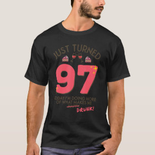 Camiseta Acabei de virar 97 Bebendo de vinho 97º Bebado de