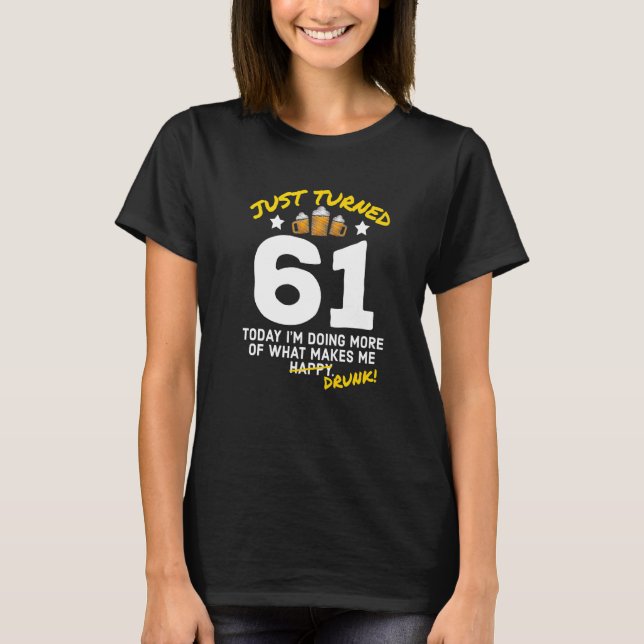 Camiseta Acabei De Virar O Bebado De Aniversário G Da 61 Ce (Frente)