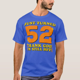 Camiseta Acabo De Transformar 52 Obrigados Deus Ainda Estou