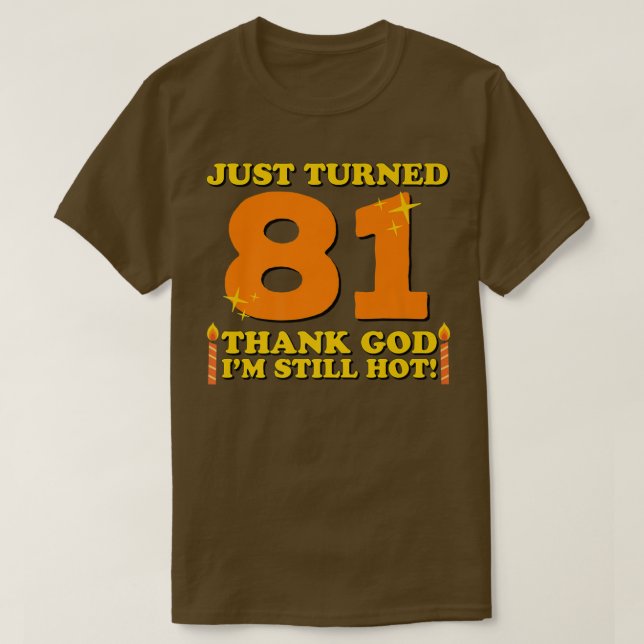 Camiseta Acabo De Transformar 81 Obrigados Deus Eu Ainda Es (Frente do Design)