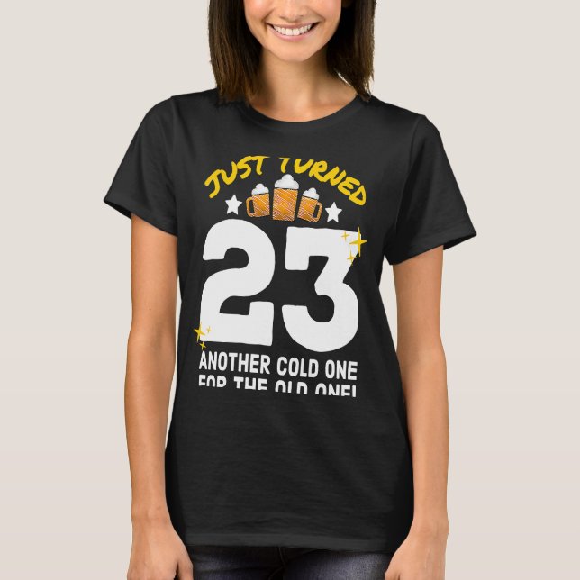 Camiseta Acabou De Virar 23 Frio Para O Antigo 23º Nascimen (Frente)