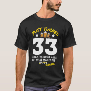 Camiseta Acabou De Virar 33 Cerveja Bebendo 33º Bebado de a