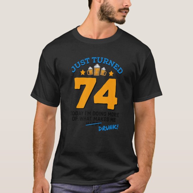 Camiseta Acabou de virar o Bebado de 74 cervejas e Bebendo  (Frente)