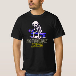 Camiseta Academia Amanhã 100 Por Cento Esqueleto Engraçado