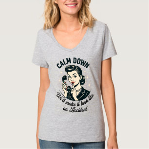 Camiseta Acalme-se com a citação de Retro Funny