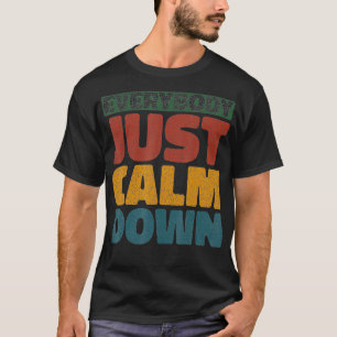 Camiseta Acalmem-se.