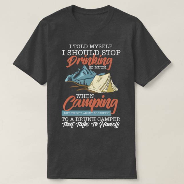 Camiseta Acampamento de Bebendo de Parada de Aventura ao Ac (Frente do Design)