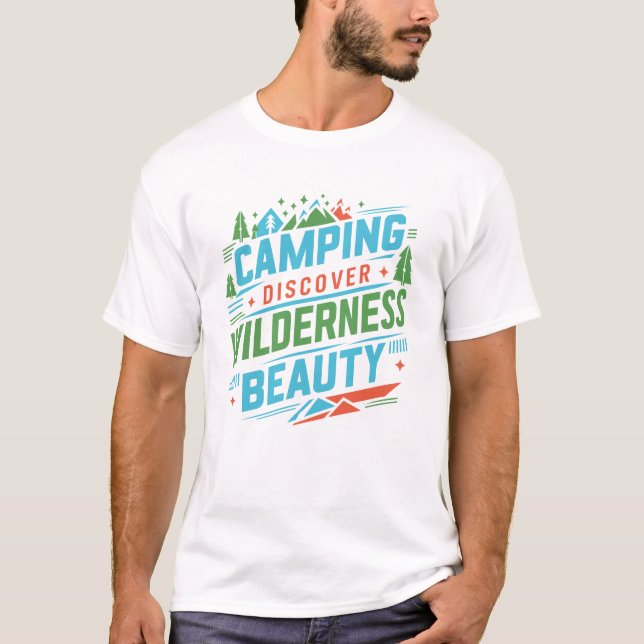 Camiseta Acampamento Descubra a beleza da natureza selvagem (Frente)