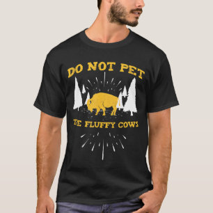 Camiseta Acampamento Dizia Bisonho Não Faça Carinho Nas Vac