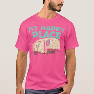Camiseta Acampamento É Meu Lugar Feliz, 5 Camper Rv Camp