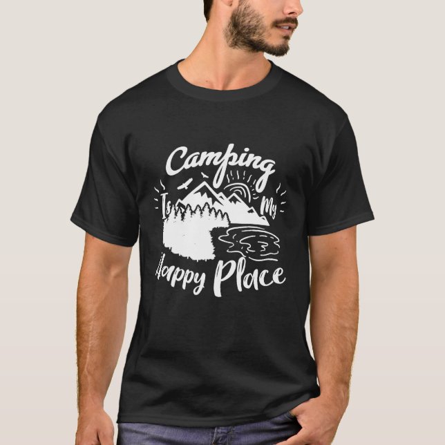 Camiseta Acampamento É Meu Lugar Feliz E Engraçado Camper (Frente)
